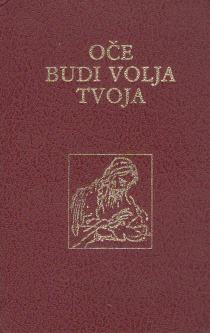 oče budi volja voja